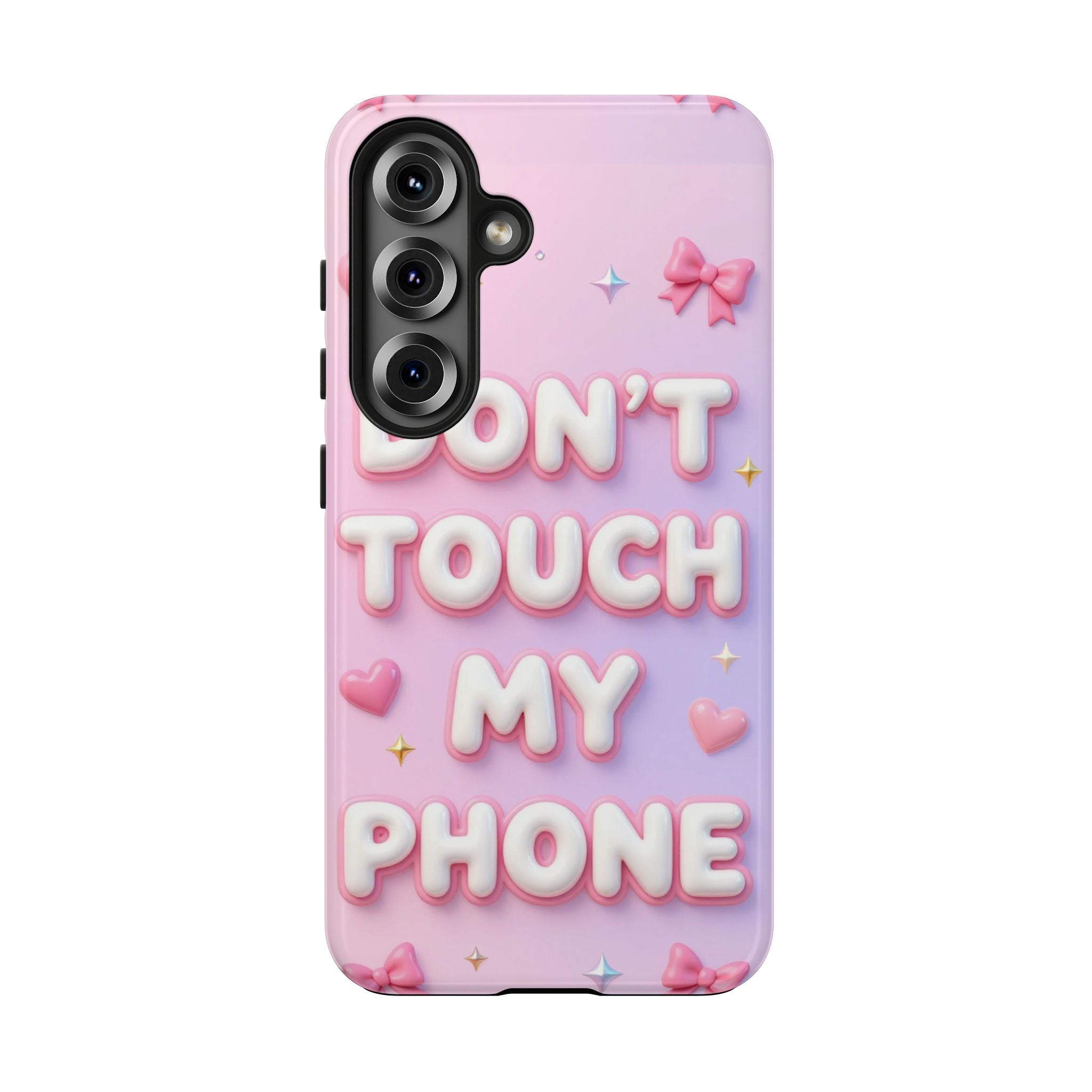 Don’t Touch My Phone Tough Phone Case — Cute Pink Pastel Protective Cover