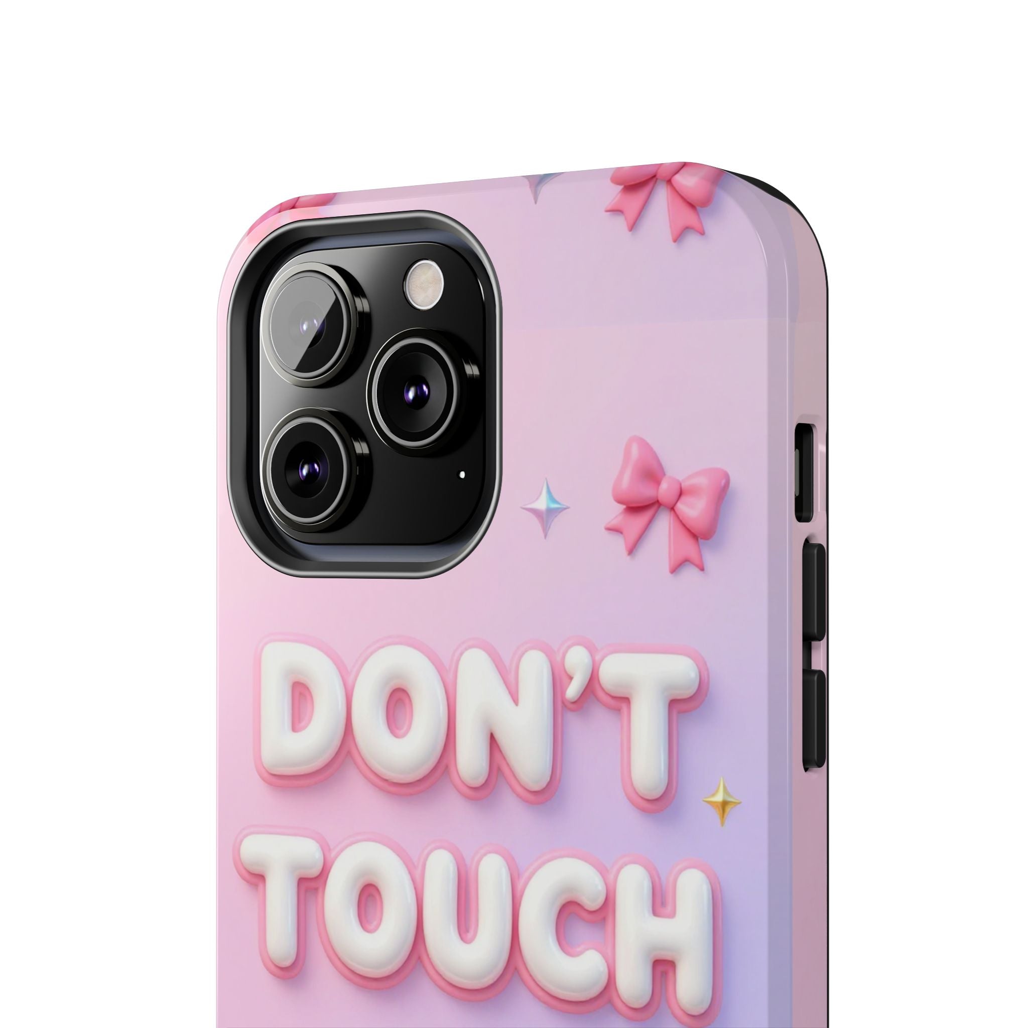Don’t Touch My Phone Tough Phone Case — Cute Pink Pastel Protective Cover