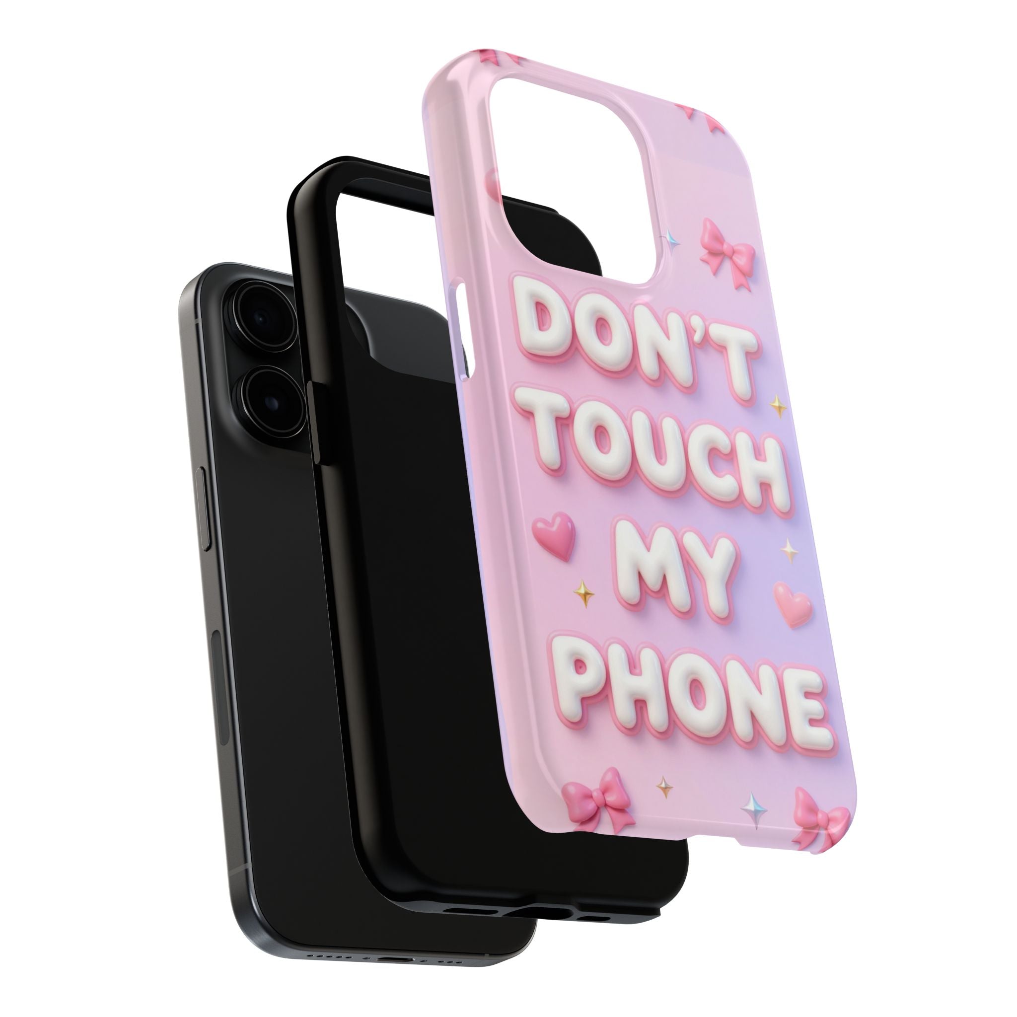 Don’t Touch My Phone Tough Phone Case — Cute Pink Pastel Protective Cover