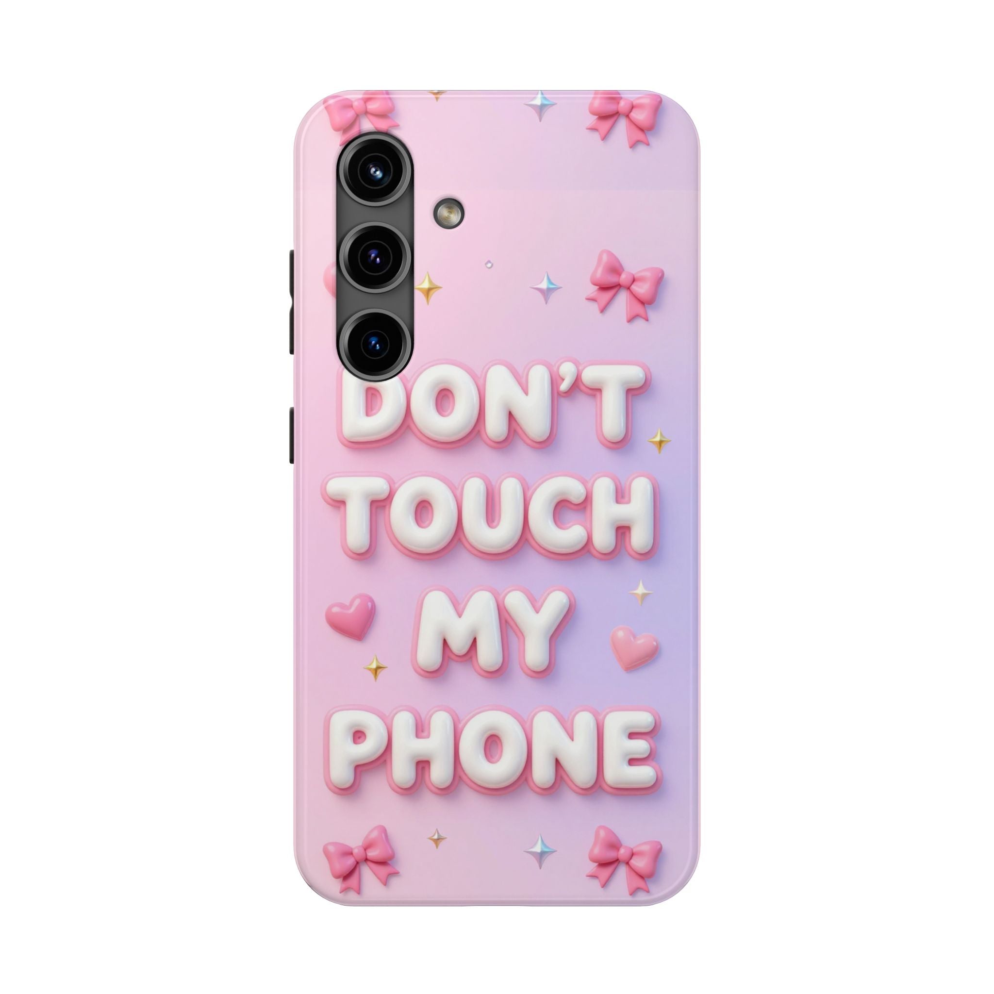 Don’t Touch My Phone Tough Phone Case — Cute Pink Pastel Protective Cover