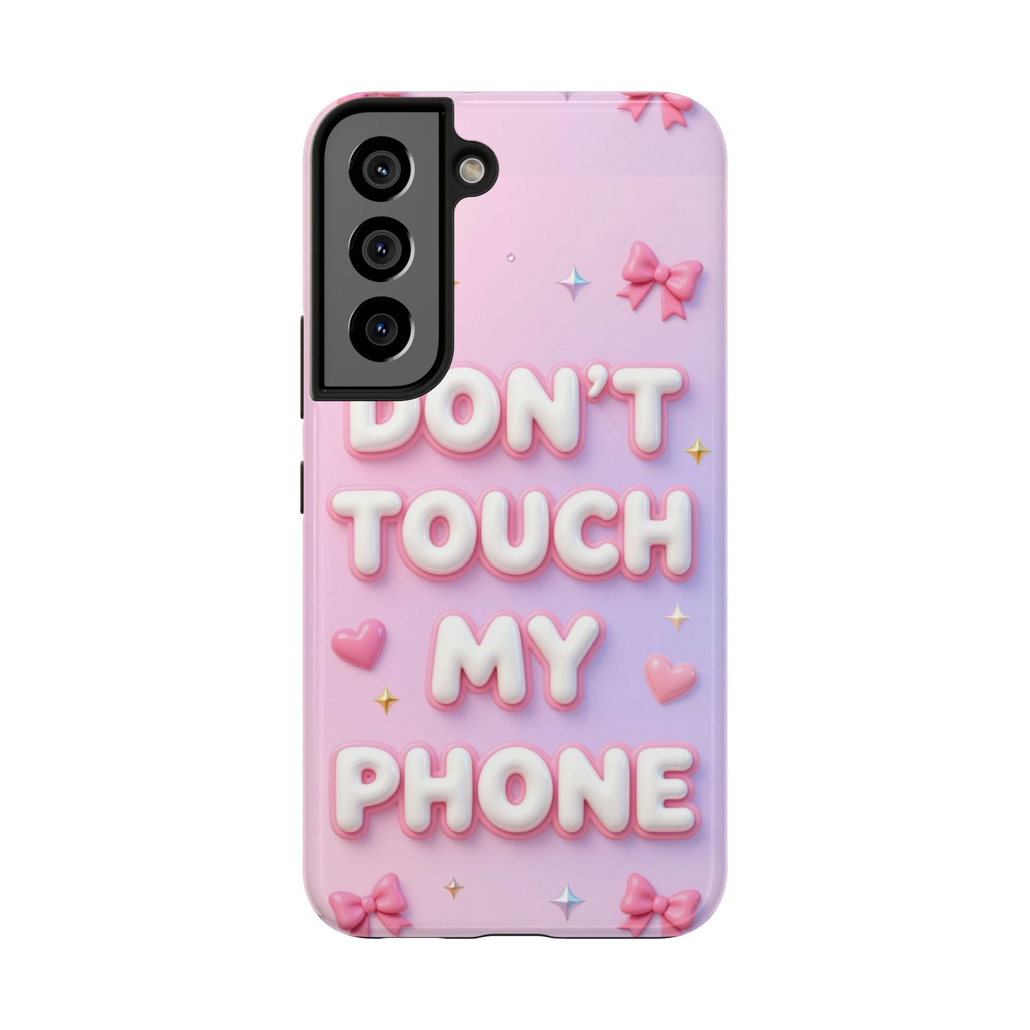 Don’t Touch My Phone Tough Phone Case — Cute Pink Pastel Protective Cover