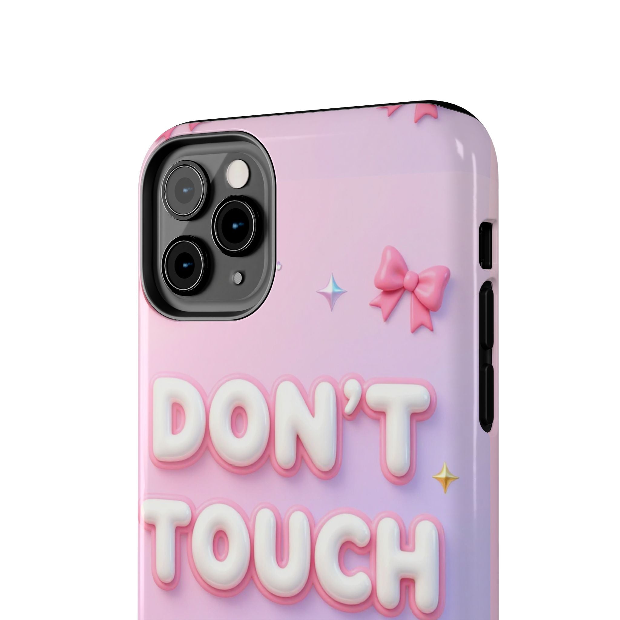 Don’t Touch My Phone Tough Phone Case — Cute Pink Pastel Protective Cover