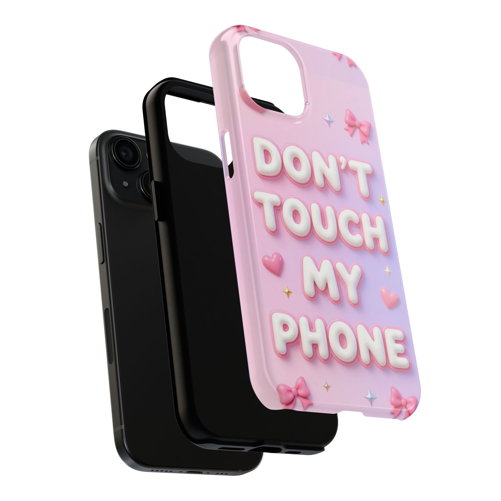 Don’t Touch My Phone Tough Phone Case — Cute Pink Pastel Protective Cover