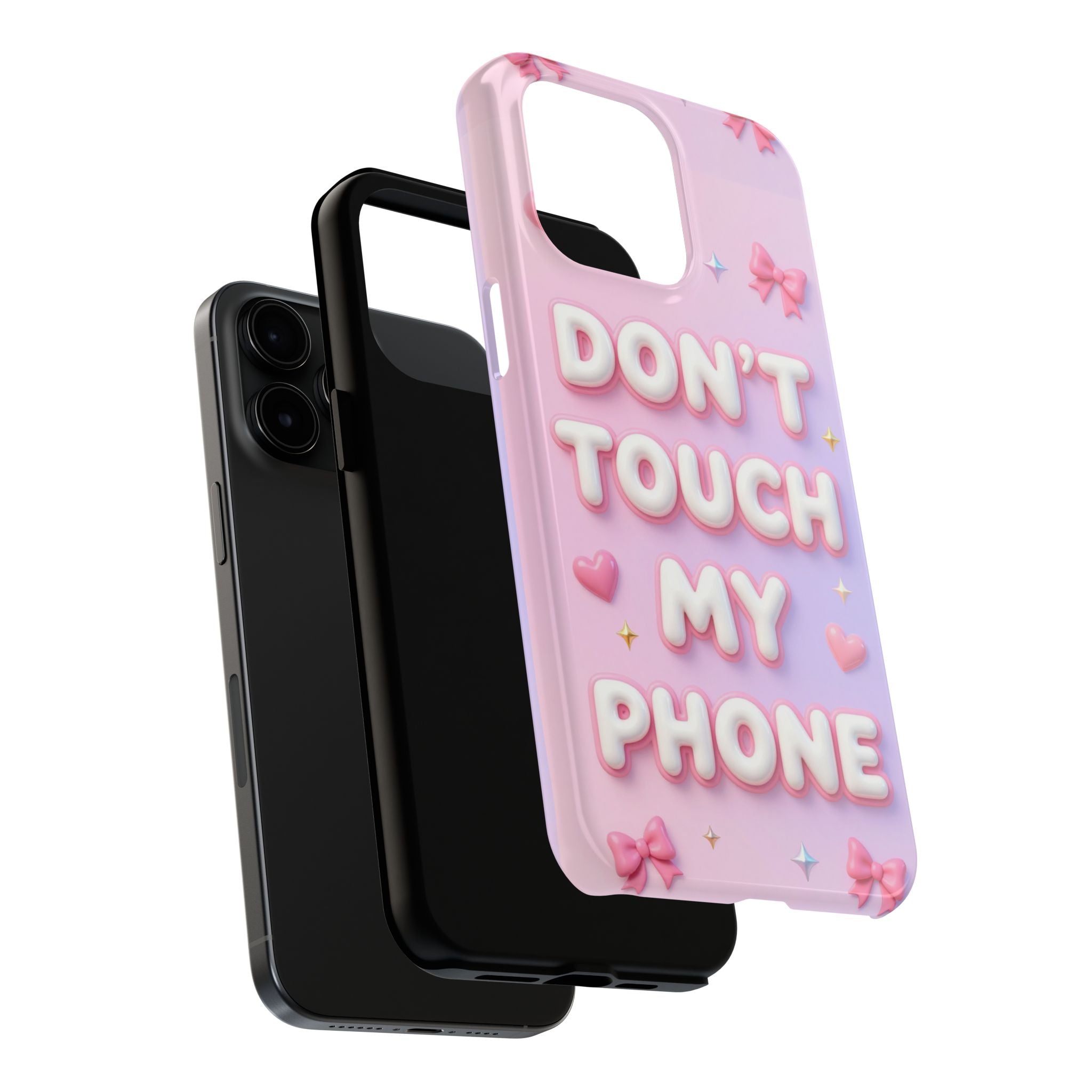 Don’t Touch My Phone Tough Phone Case — Cute Pink Pastel Protective Cover