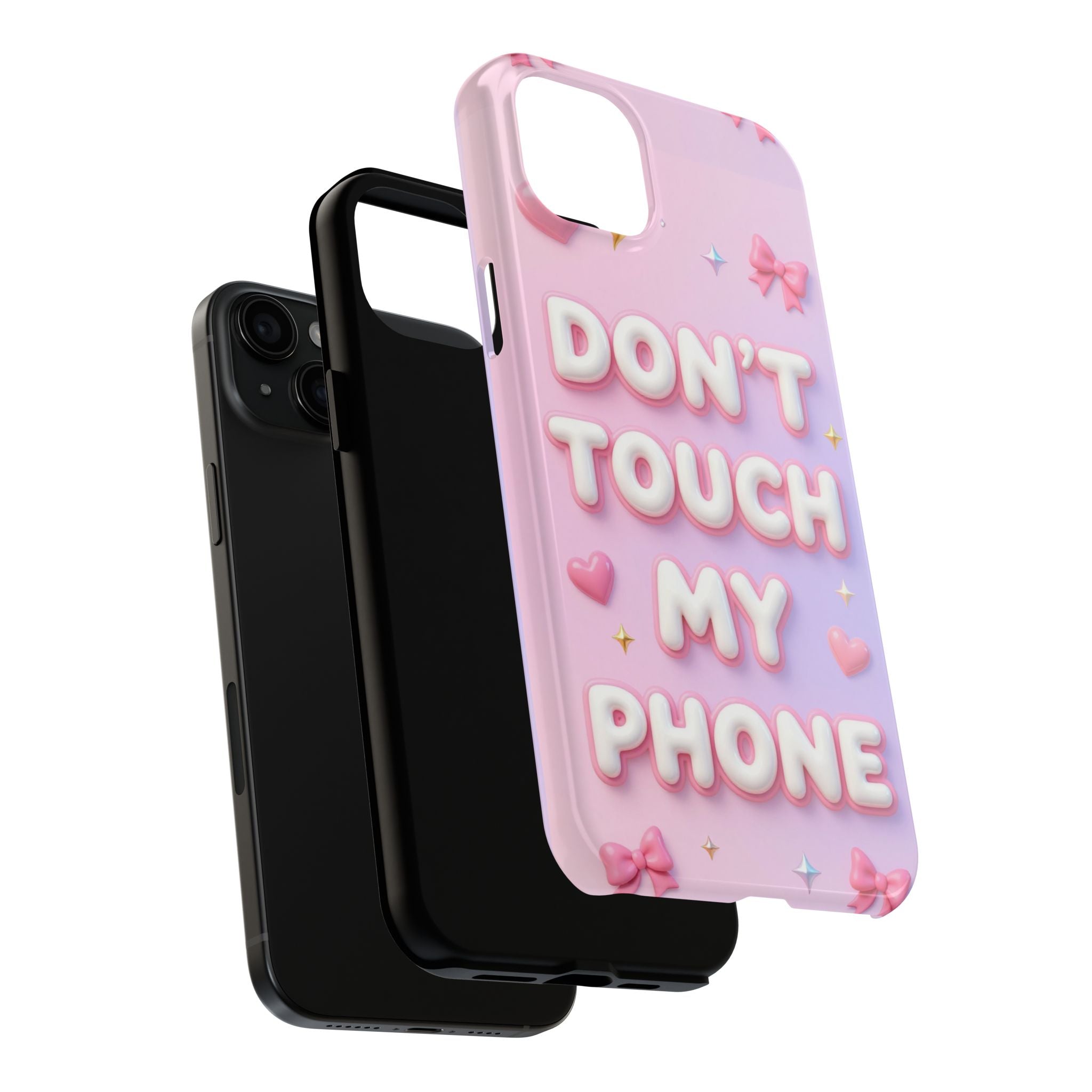 Don’t Touch My Phone Tough Phone Case — Cute Pink Pastel Protective Cover