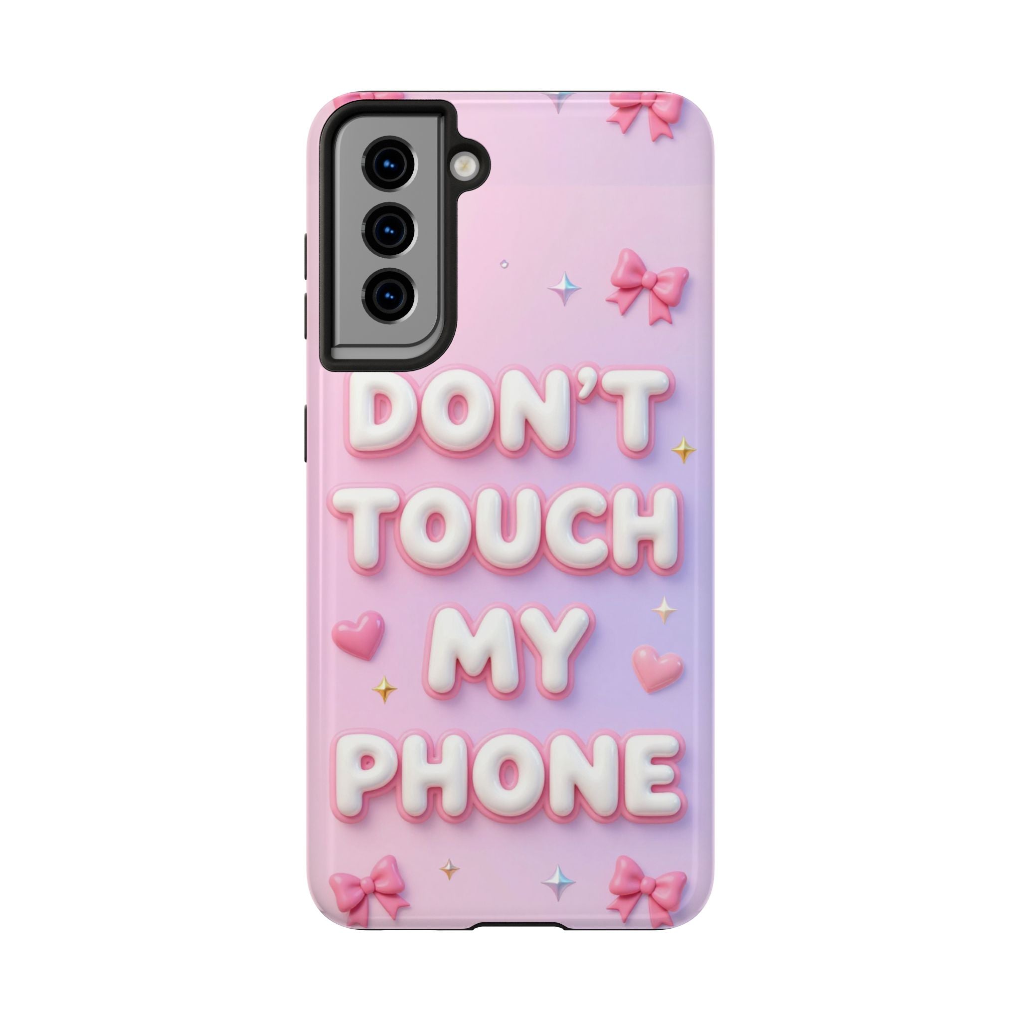 Don’t Touch My Phone Tough Phone Case — Cute Pink Pastel Protective Cover