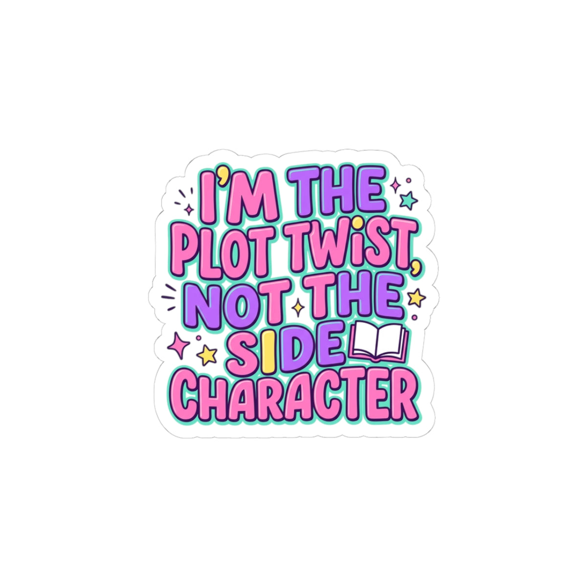 I’m the Plot Twist Sticker | Gen Z Sassy, Coquette Typography